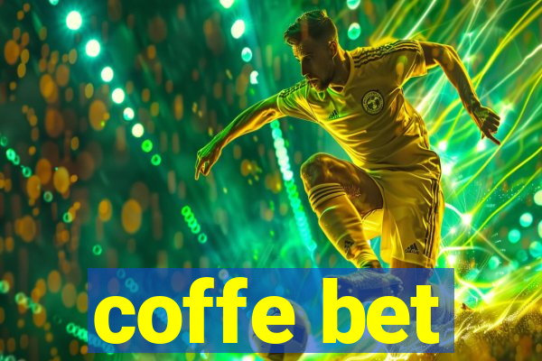 coffe bet